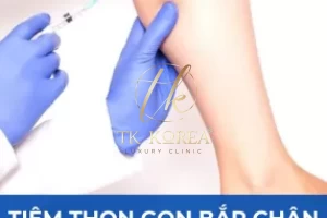 Tiêm thon gọn vùng cơ bắp chân